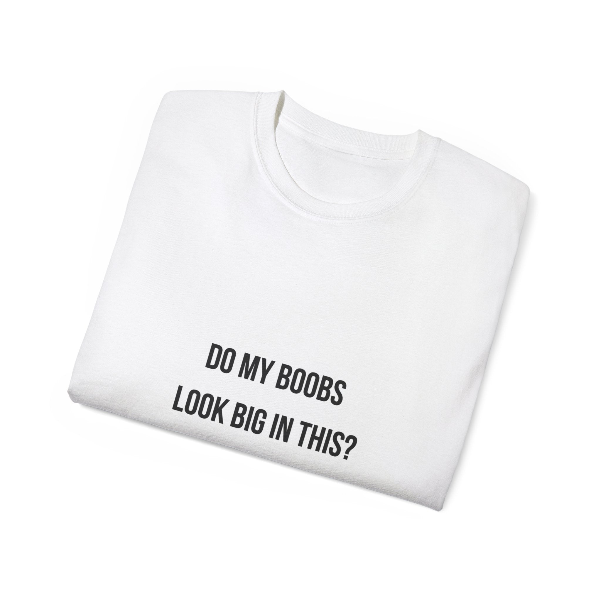 Fyne Oversized Graphic Tee — "Do My Boobs Look Big In This?"